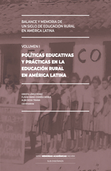 Balance y memoria de un siglo de educacin rural en Amrica Latina.