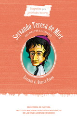 Servando Teresa de Mier.