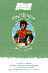 Vicente Guerrero.