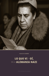 Lo que vi y oí, en la Alemania nazi.