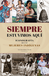 Siempre estuvimos aquí.